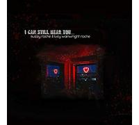 I CAN STILL HEAR YOU