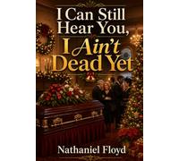 I Can Still Hear You, I Ain't Dead Yet