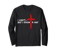 I Can’t But I Know A Guy Jesus Cross Funny Christian Maglia a Manica