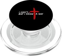 I Can’t But I Know A Guy Jesus Cross Funny Christian PopSockets PopGrip per MagSafe