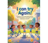 I Can Try Again: Confidence and Growth Mindset Stories About Being Brave, Trying Again, and Believing in Yourself