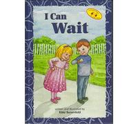 I Can Wait (The Toddler Experience Series)