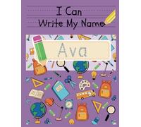 I Can Write My Name: Ava