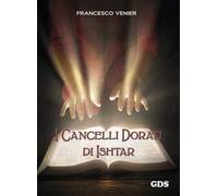 I cancelli dorati di Ishtar