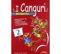 I canguri. Matematica. Per la 2ª classe elementare