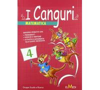 I canguri. Matematica. Per la 4ª classe elementare