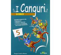 I canguri. Scienze. Per la 5ª classe elementare