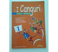 I canguri. Storia geografia. Per la 1ª classe elementare