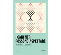 I cani neri possono aspettare