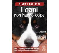 I cani non hanno colpe