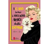 I cani sono i migliori amici delle donne - 2024 - Sonda