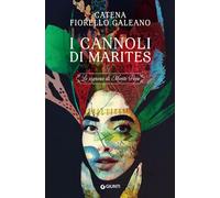 I cannoli di Marites. Le signore di Monte Pepe - 2022 - Giunti Ed