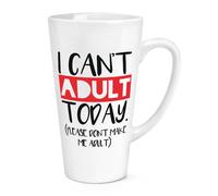 I Can'T Adulti Oggi Si Prega Non Make Me 483ml Grande Latte Tazza - Divertente