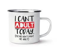 I Can'T Adulti Oggi Si Prega Non Make Me Retrò Smalto Tazza - Scherzo Divertente