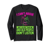 I Can't Argue With My Best Friend She's Older Than Me Citazione Maglia a Manica