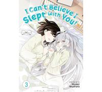 I Can't Believe I Slept With You Vol. 3 (I Can't Believe I Slept With You)