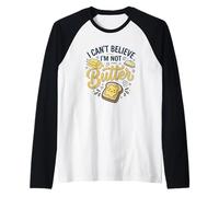 I Can't Believe I'm Not Butter Funny Cute Food Maglia con Maniche Raglan