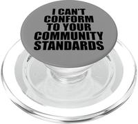 I Can't Conform to Your Community Standards HOA Rebel Outlaw PopSockets PopGrip per MagSafe