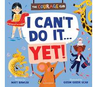 I Can't Do It... Yet!: A growth mindset picture book for children