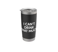 I Can't Drink That Much Funny Matching Couple Bicchiere termico in acciaio inox doppia parete