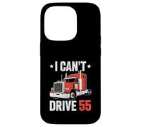I Can't Drive 55 Funny 55th Birthday Party Fathers Day Truck Custodia per iPhone 14 Pro