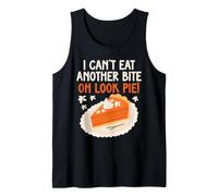 I Can't Eat Another Bite Oh Look Pie Divertente Ringraziamento Cibo Canotta