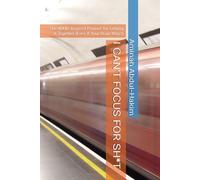 I CAN'T FOCUS FOR SH*T: The ADHD-Inspired Planner for Getting It Together (Even If Your Brain Won’t)