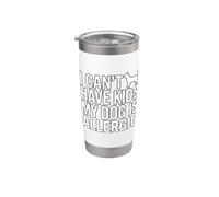 I Can't Have Kids My Cat Is Allergic Bicchiere termico in acciaio inox doppia parete