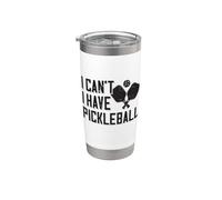 I Cant I Have Pickleball Paddle For Pickle Ball Pickleball Bicchiere termico in acciaio inox doppia parete
