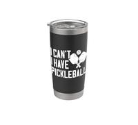 I Cant I Have Pickleball Paddle For Pickle Ball Pickleball Bicchiere termico in acciaio inox doppia parete