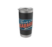 I Can't I Have Plans In The Garage Bicchiere termico in acciaio inox doppia parete