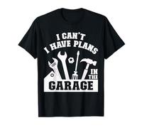 I Can't I Have Plans in The Garage Dad & Nonno Meccanico Maglietta