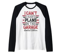 I Cant I Have Plans In The Garage Padri Day Meccanici Auto Maglia con Maniche Raglan