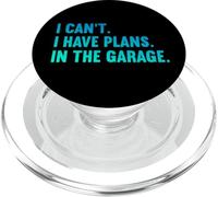 I Cant I Have Plans In The Garage Padri Day Meccanici Auto PopSockets PopGrip per MagSafe