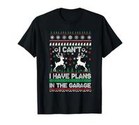 I Can't I Have Plans in The Garage Ugly Christmas Maglietta