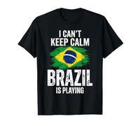 I Can't Keep Calm Brasile Sta Giocando a Brasil Fan Maglietta