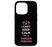 i can't keep calm i'm a Samoan Princess cute Custodia per iPhone 13 Pro