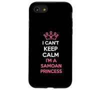i can't keep calm i'm a Samoan Princess cute Custodia per iPhone SE (2020) / 7/8