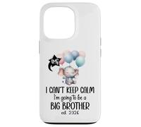 I Can't Keep Calm I'm Going to Be a Big Brother 2026 Big Bro Custodia per iPhone 13 Pro