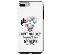 I Can't Keep Calm I'm Going to Be a Grandpa est 2026 Grandpa Custodia per iPhone 7 Plus/8 Plus