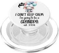 I Can't Keep Calm I'm Going to Be a Grandpa est 2026 Grandpa PopSockets PopGrip per MagSafe