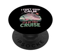 I Can't Keep Calm It's My First Cruise Birthday Trip 2026 PopSockets PopGrip Adesivo