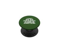 I Can't My Kid Has Practice A Game or Something PopSockets PopGrip Adesivo