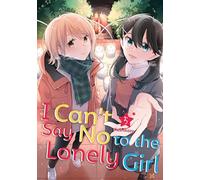 Kashikaze I Can't Say No to the Lonely Girl 5 (Tascabile)