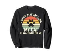 I Cant Stay Too Long My Cat Is Waiting for Me Introvert Paws Felpa