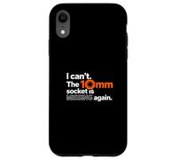 I Can't The Socket da 10 mm Missing Mechanics Tool Custodia per iPhone XR