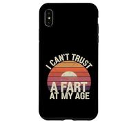 I Can't Trust A Fart At My Age Senior Old Humor ------ Custodia per iPhone XS Max
