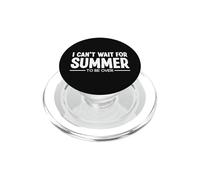 I Can't Wait for Summer to be Over Odio l'estate Meteo PopSockets PopGrip per MagSafe