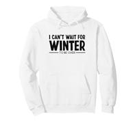 I Can't Wait for Winter to be Over Odio Il Tempo Invernale Felpa con Cappuccio