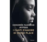I canti d'amore di Wood Place
